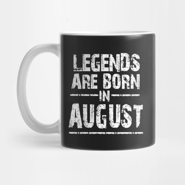 LEGEND ARE BORN IN AUGUST by superkwetiau